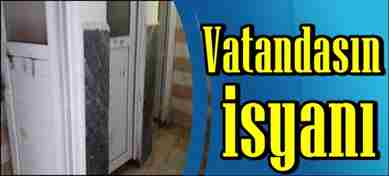 Vatandaş’ın İsyanı..