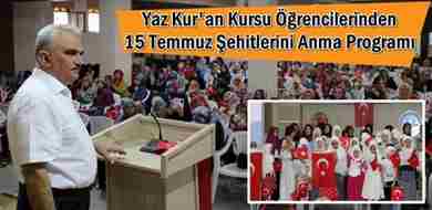 Kur’an Kursu Öğrencilerinden 15 Temmuz Şehitlerini Anma Programı