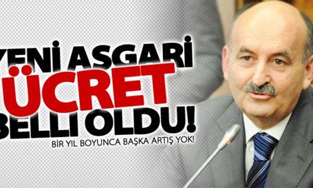 Yeni asgari ücret belli oldu! İşte yeni zam oranı