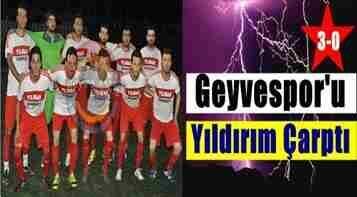 Geyvespor’u Yıldırım Çarptı..